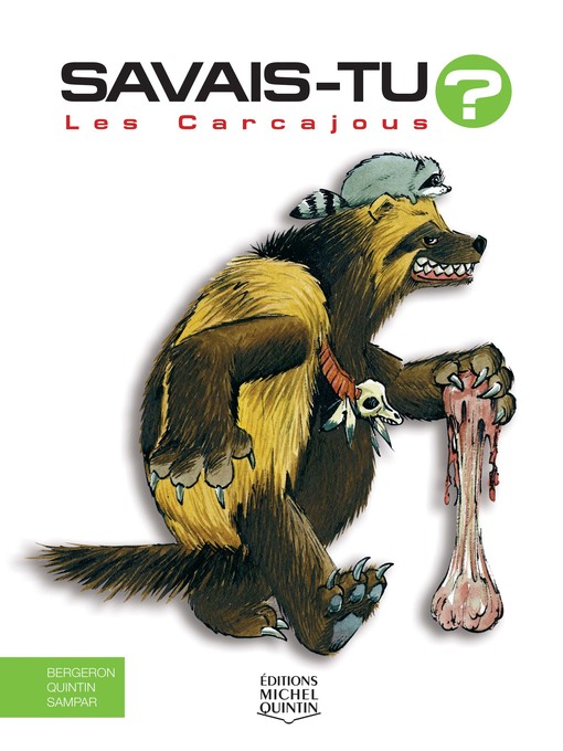 Title details for Savais-tu?--En couleurs 31--Les Carcajous by Alain M. Bergeron - Available